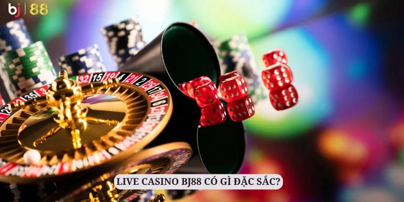 Sảnh Live casino BJ88 mang đến những trải nghiệm khác biệt