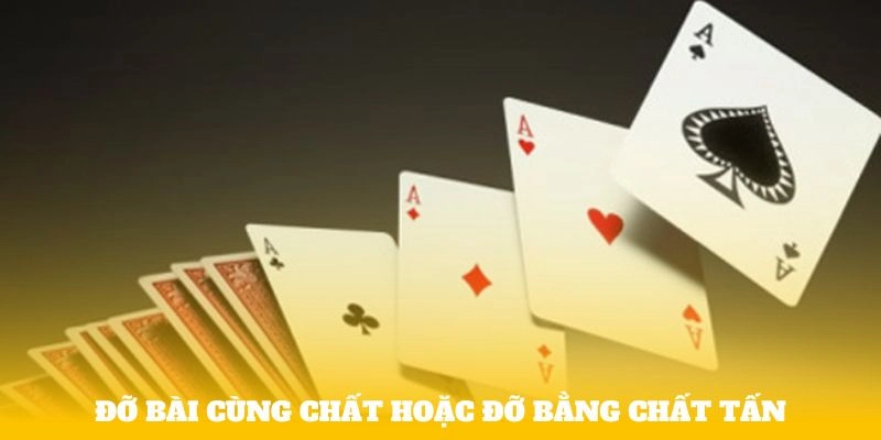 Đỡ bài cùng chất hoặc đỡ bằng chất tấn